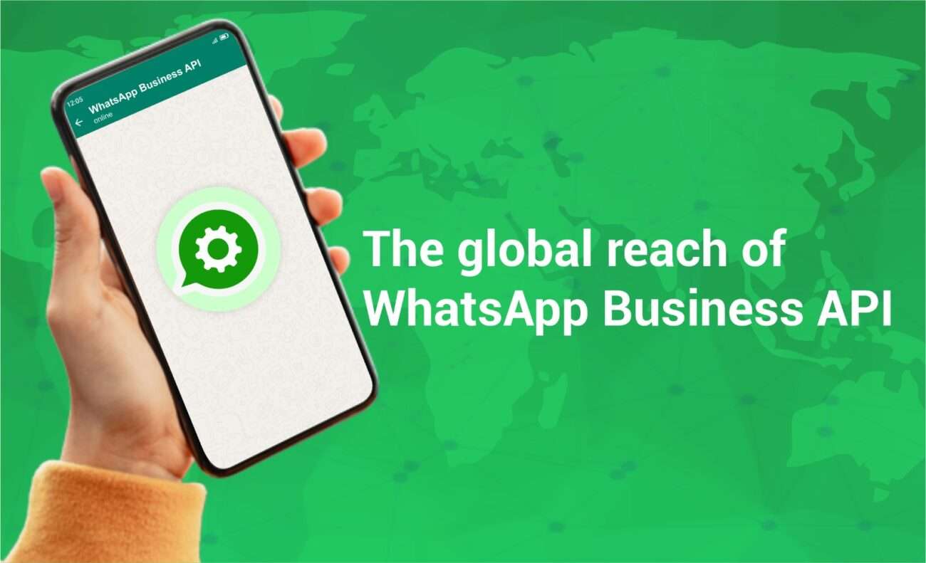 Global Reach Of WhatsApp Business API