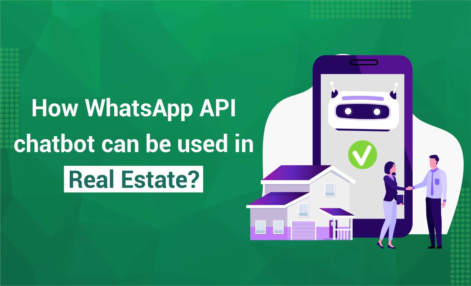 Use Of WhatsApp Chat API In Real Estate