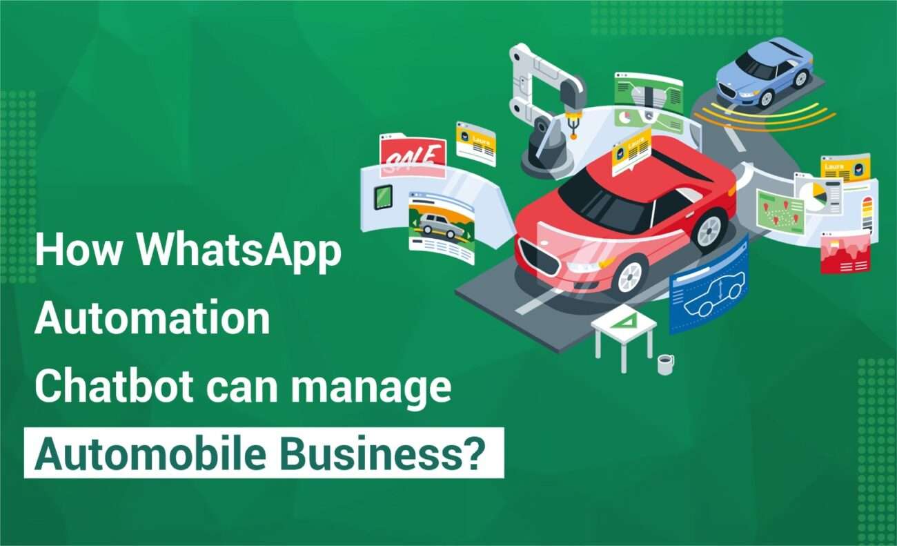 How WhatsApp automation Chatbot can manage automobile business?