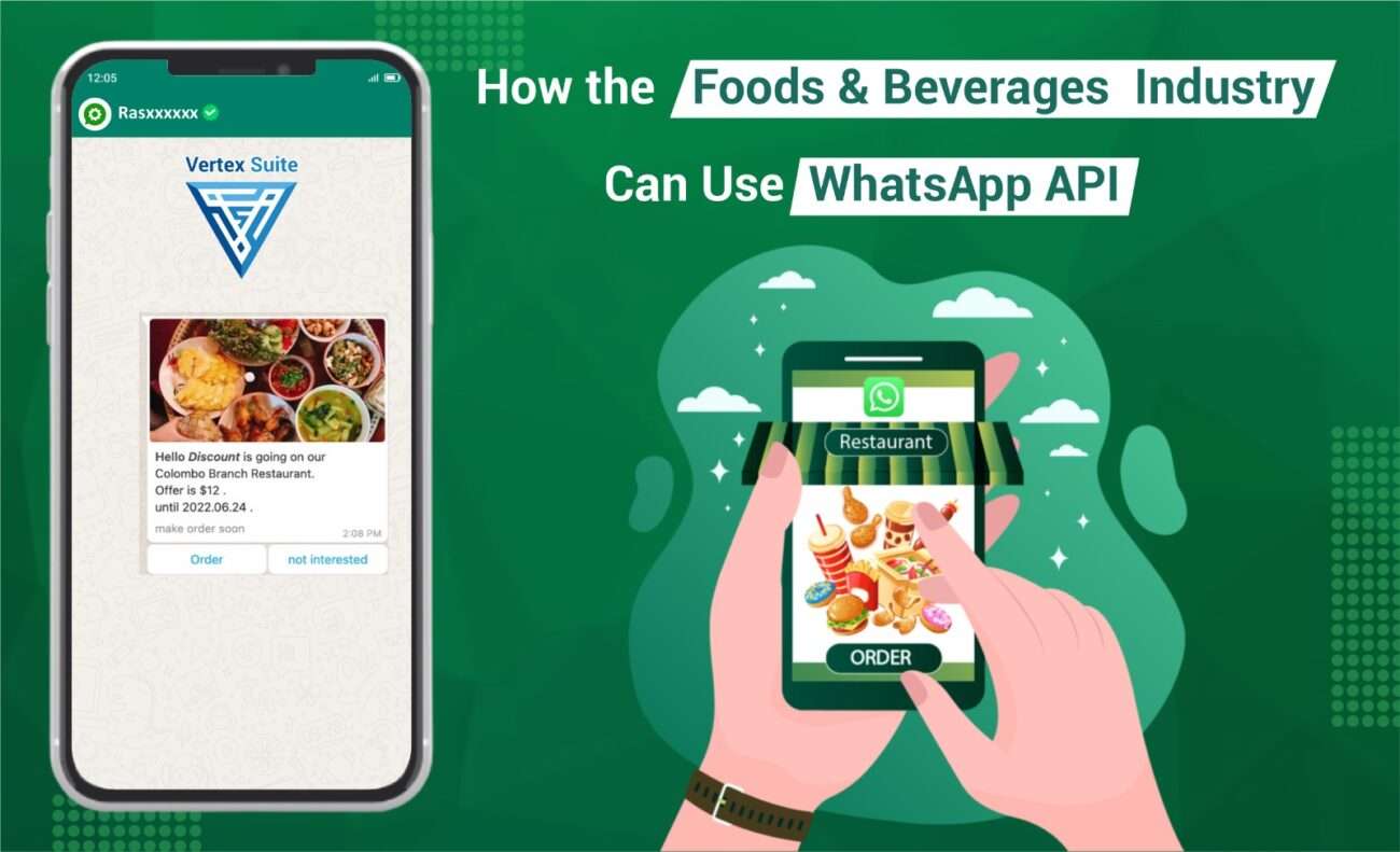 How the Foods & Beverages Industry Can Use WhatsApp API