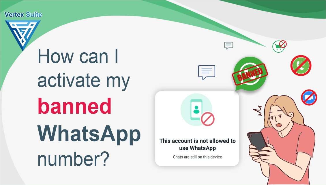 How can I activate my banned WhatsApp number?