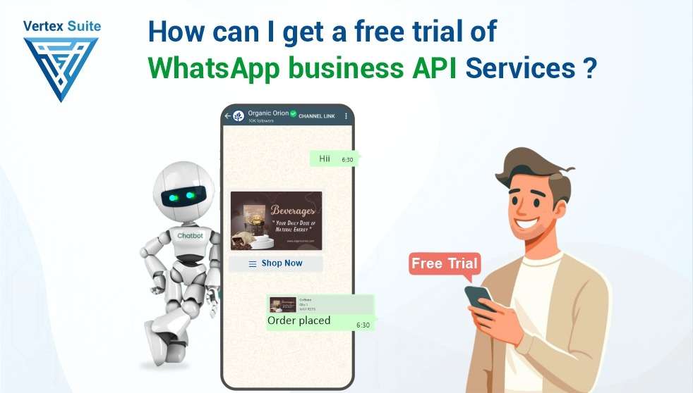 How can I get a free trial of WhatsApp Business API Services ?