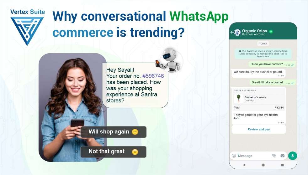 Why conversational whatsapp commerce is trending ?