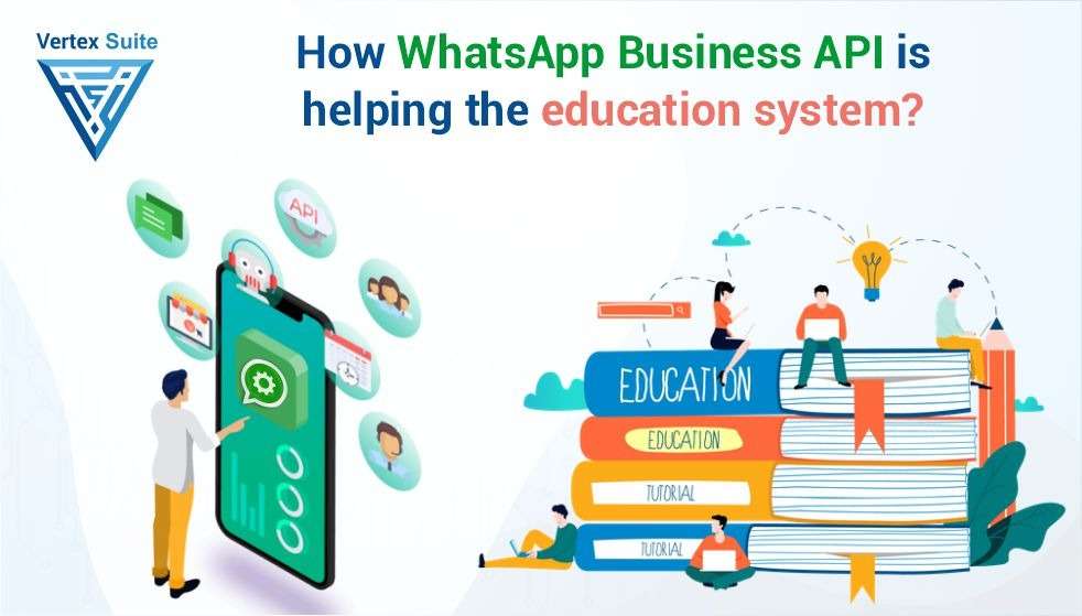 How WhatsApp business api helping in education system