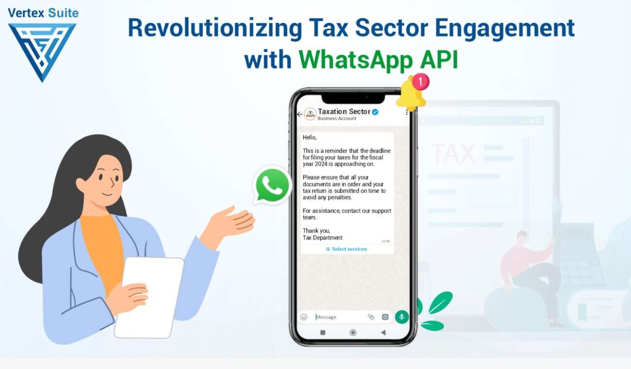 Revolutionizing Tax Sector Engagement with WhatsApp API