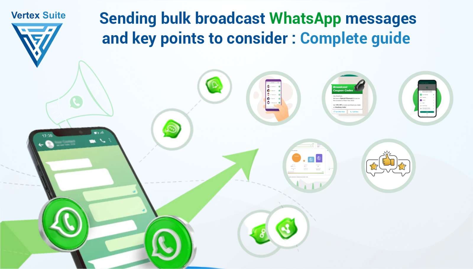 Sending Bulk Broadcast WhatsApp Messages and Key Points to Consider: Complete Guide